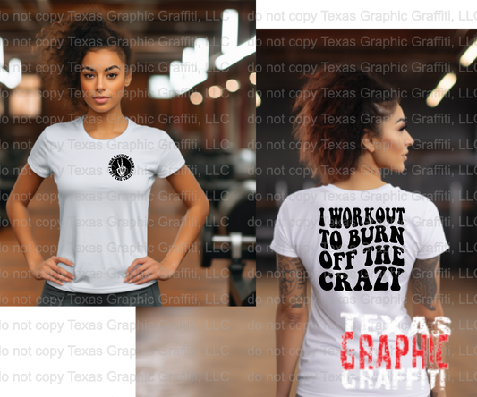 I workout to burn off the crazy