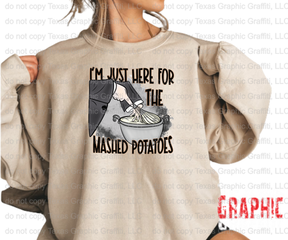 Here for the Mashed Potatoes